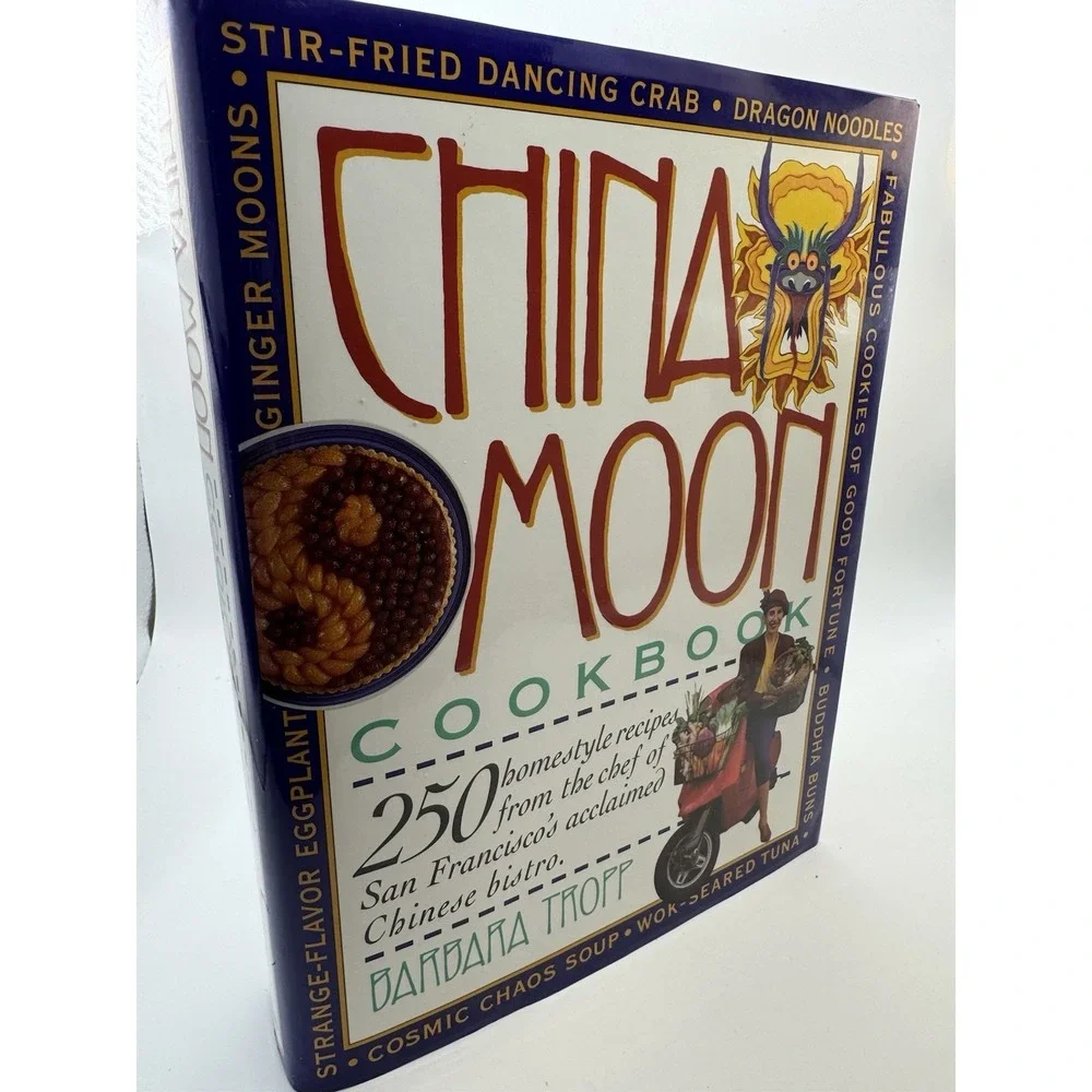 The China Moon Cookbook‎ - Hardcover By Tropp, Barbara - VERY GOOD
